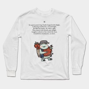 Charlie Frog the Strawberry Frog Long Sleeve T-Shirt